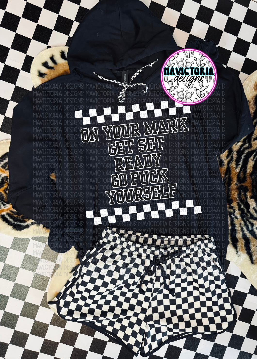 On your mark set ready go fuck yourself on black hoodie , crewneck, long sleeve or tee