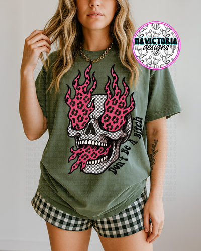Don’t be a bitch skull on military green comfort colors western graphic tee - Mavictoria Designs Hot Press Express