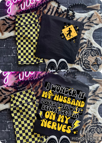 I wonder if my husband looks both ways before getting on my nerves funny graphic tee yellow checkered bike shorts sold separately - Mavictoria Designs Hot Press Express