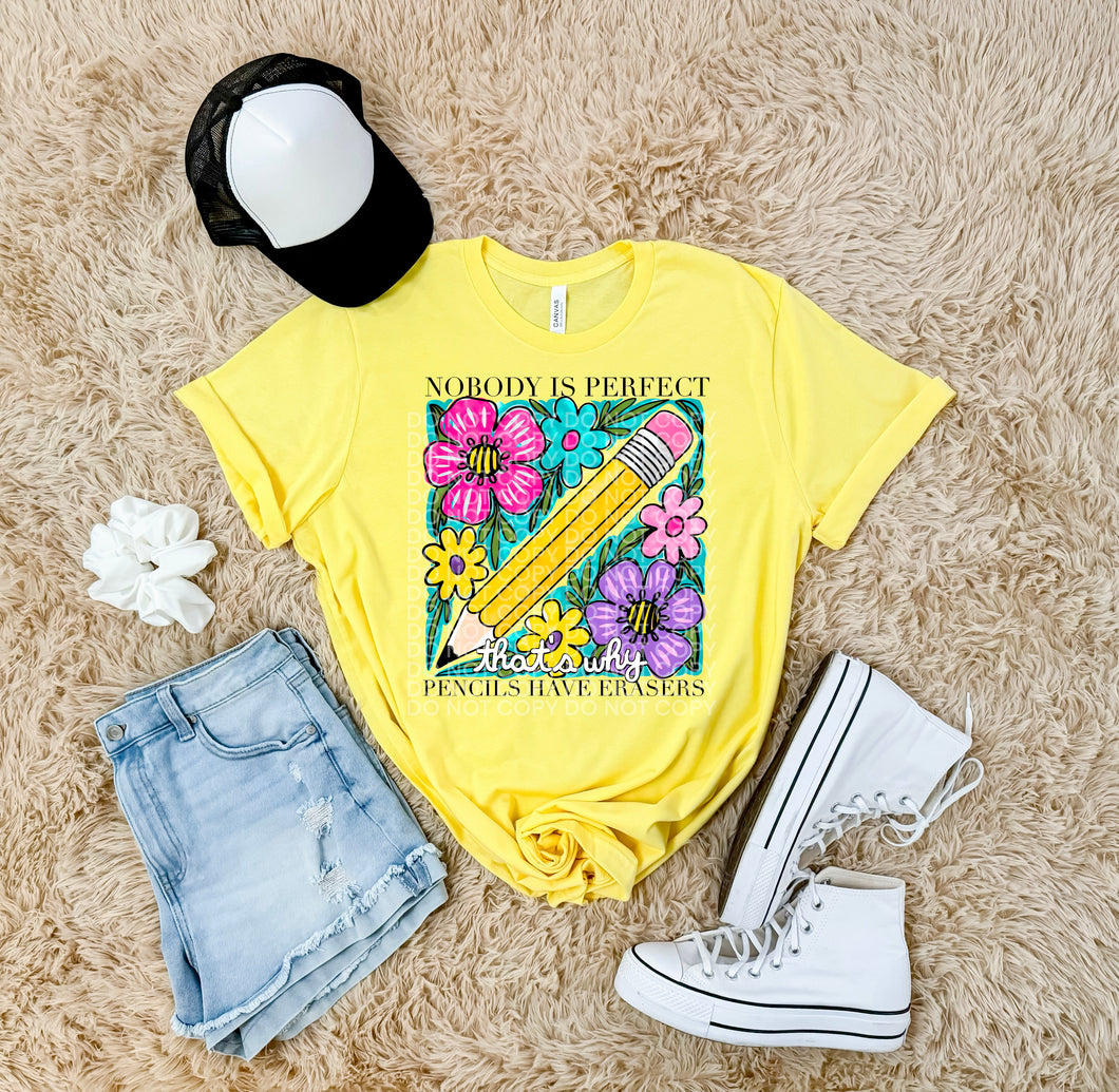 Nobody is perfect thats why pencils have erasers on neon lemon comfort colors graphic tee - Mavictoria Designs Hot Press Express