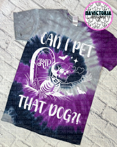 Can I pet that dog skellie on purple black and grey tie dye graphic tee - Mavictoria Designs Hot Press Express