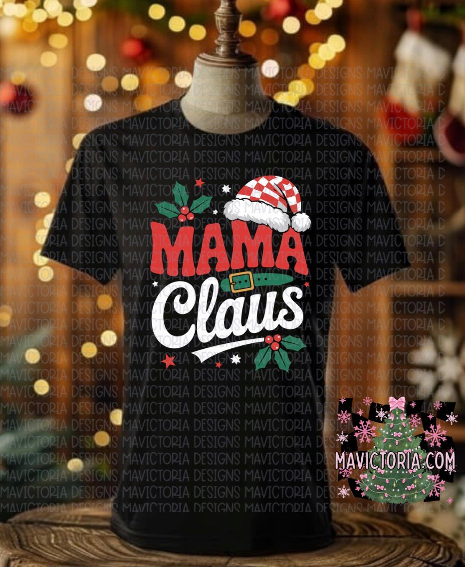 Mama Claus on black hoodie, crewneck, long sleeve or tee - Mavictoria Designs Hot Press Express