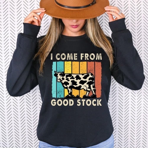 I come from the good stock cattle graphic tee - Mavictoria Designs Hot Press Express