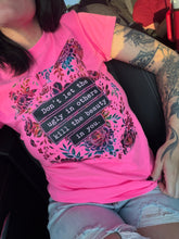 Load image into Gallery viewer, Don’t let the ugly in others kill the beauty in you on comfort colors graphic tee (you pick color) - Mavictoria Designs Hot Press Express
