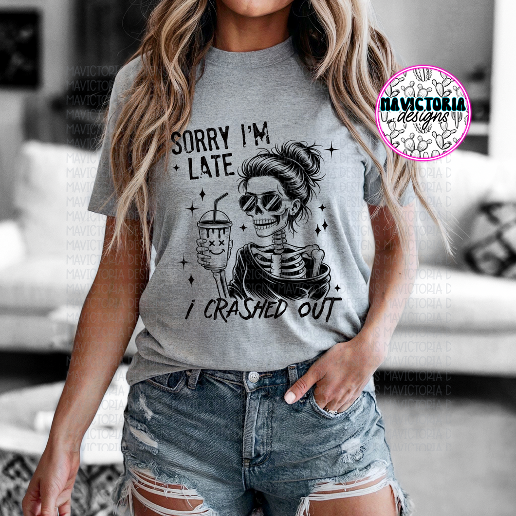 Sorry I’m late I crashed out skellie on grey hoodie, crewneck, long sleeve or graphic tee