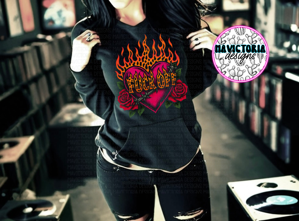 Fuck off flaming heart on black hoodie , crewneck, long sleeve or tee