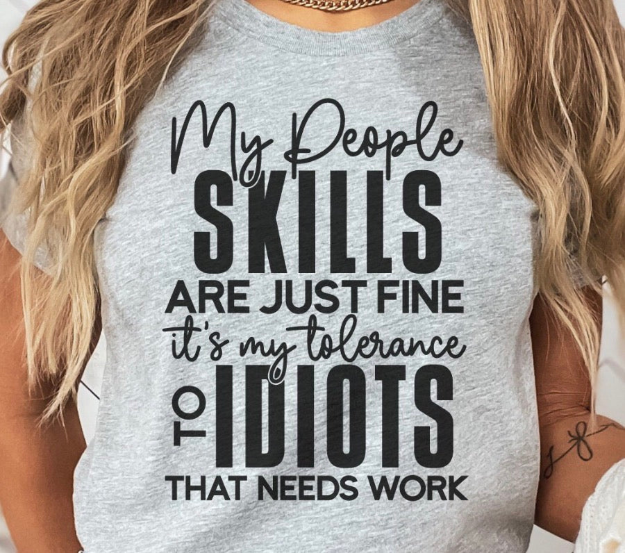 My people skills are just fine on grey hoodie, crewneck, long sleeve or tee