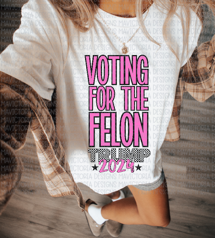 Voting for the felon TRUMP 2024  on ivory hoodie, crewneck, long sleeve or graphic tee - Mavictoria Designs Hot Press Express