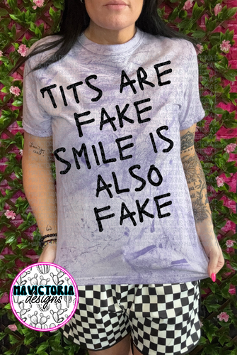 Purple tie dye comfort colors TITS ARE FAKE SMILE IS ALSO FAKE funny graphic tee - Mavictoria Designs Hot Press Express