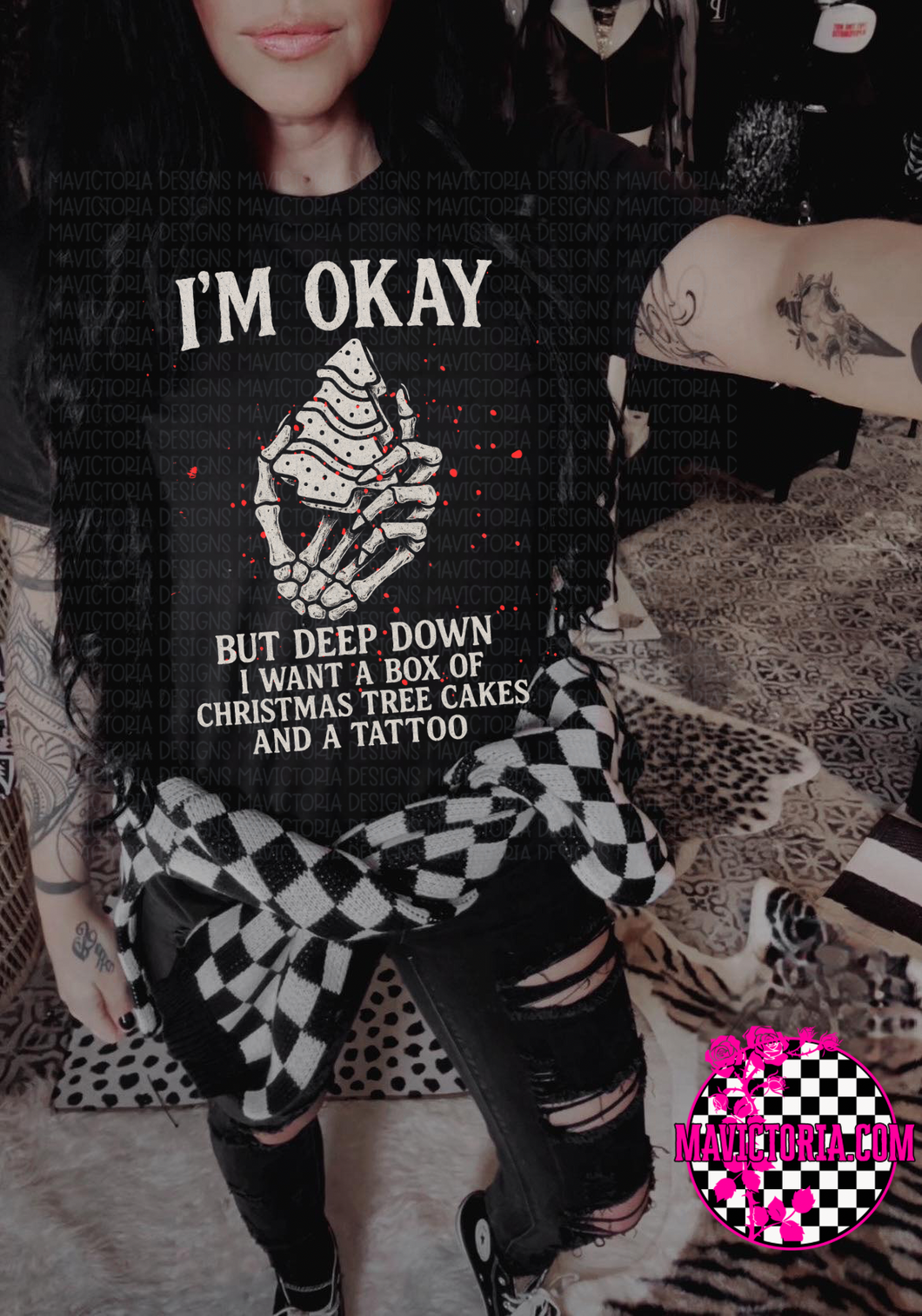 I’m okay but deep down I want a box of Christmas tree cakes and a tattoo on black hoodie, crewneck, long sleeve or tee