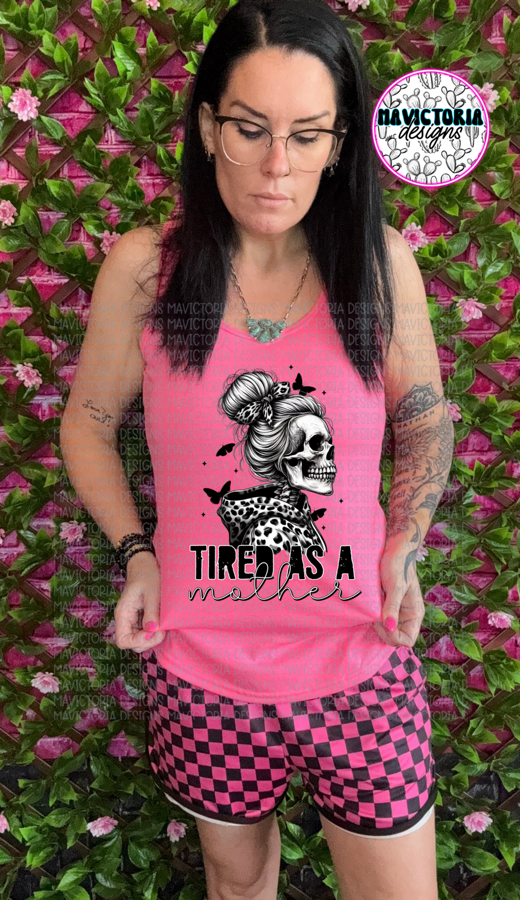 Neon pink tired as a mother skellie tank top or graphic tee - Mavictoria Designs Hot Press Express
