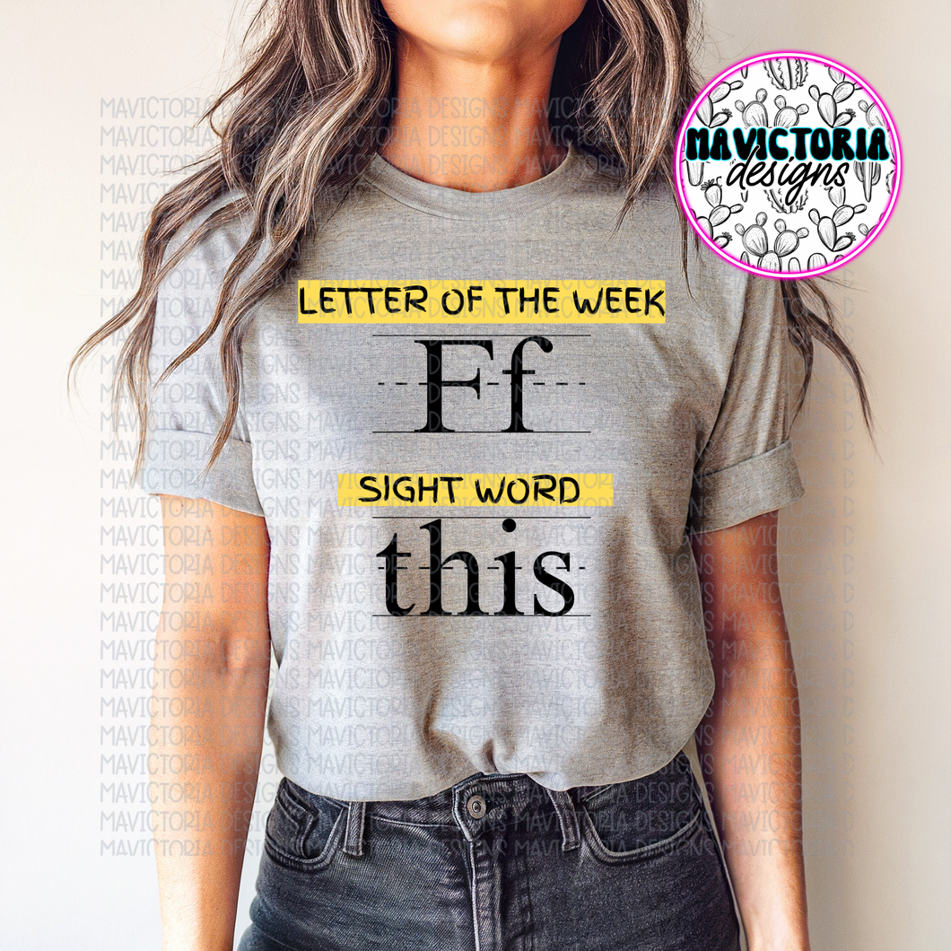 LETTER OF THE WEEK Ff SIGHT WORD this funny graphic on grey hoodie, crewneck, long sleeve or tee - Mavictoria Designs Hot Press Express