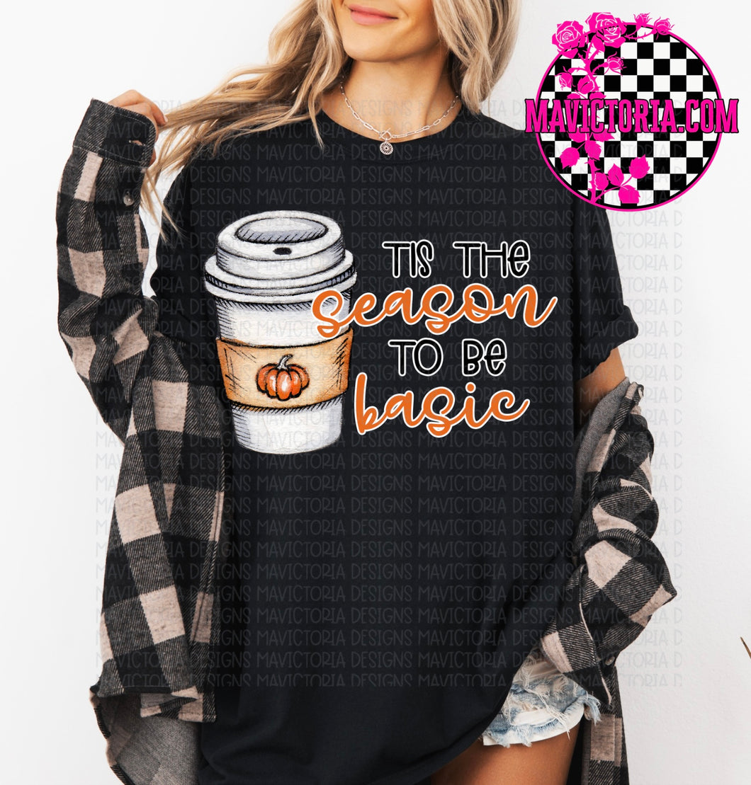 Tis the season to be basic on black hoodie, crewneck, long sleeve or graphic tee
