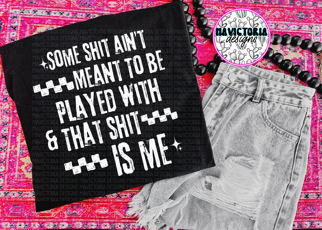 Some shit ain’t meant to be played with and that shit is me on black hoodie , crewneck, long sleeve or tee