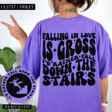 Load image into Gallery viewer, Falling in Love is Gross | Comfort Colors Tee - Mavictoria Designs Hot Press Express
