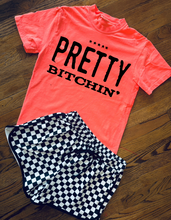 Load image into Gallery viewer, The Neon comfort colors collection PRETTY BITCHIN graphic tees checkered shorts sold separately - Mavictoria Designs Hot Press Express
