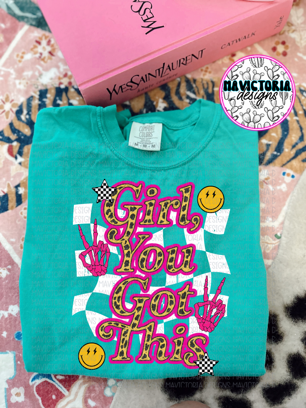 Girl you got this on Island teal graphic tee on comfort colors - Mavictoria Designs Hot Press Express