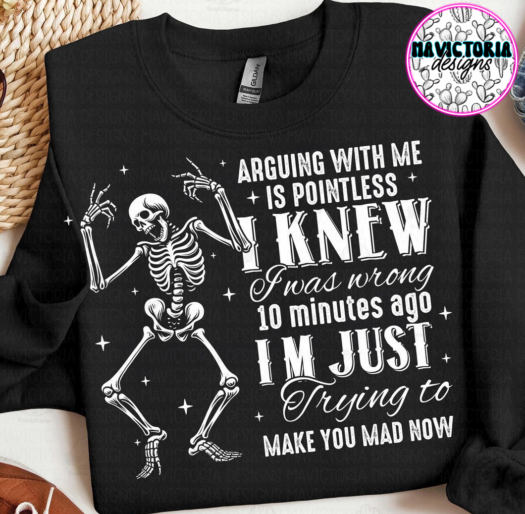 Arguing with me is pointless on black hoodie, crewneck, long sleeve or tee - Mavictoria Designs Hot Press Express