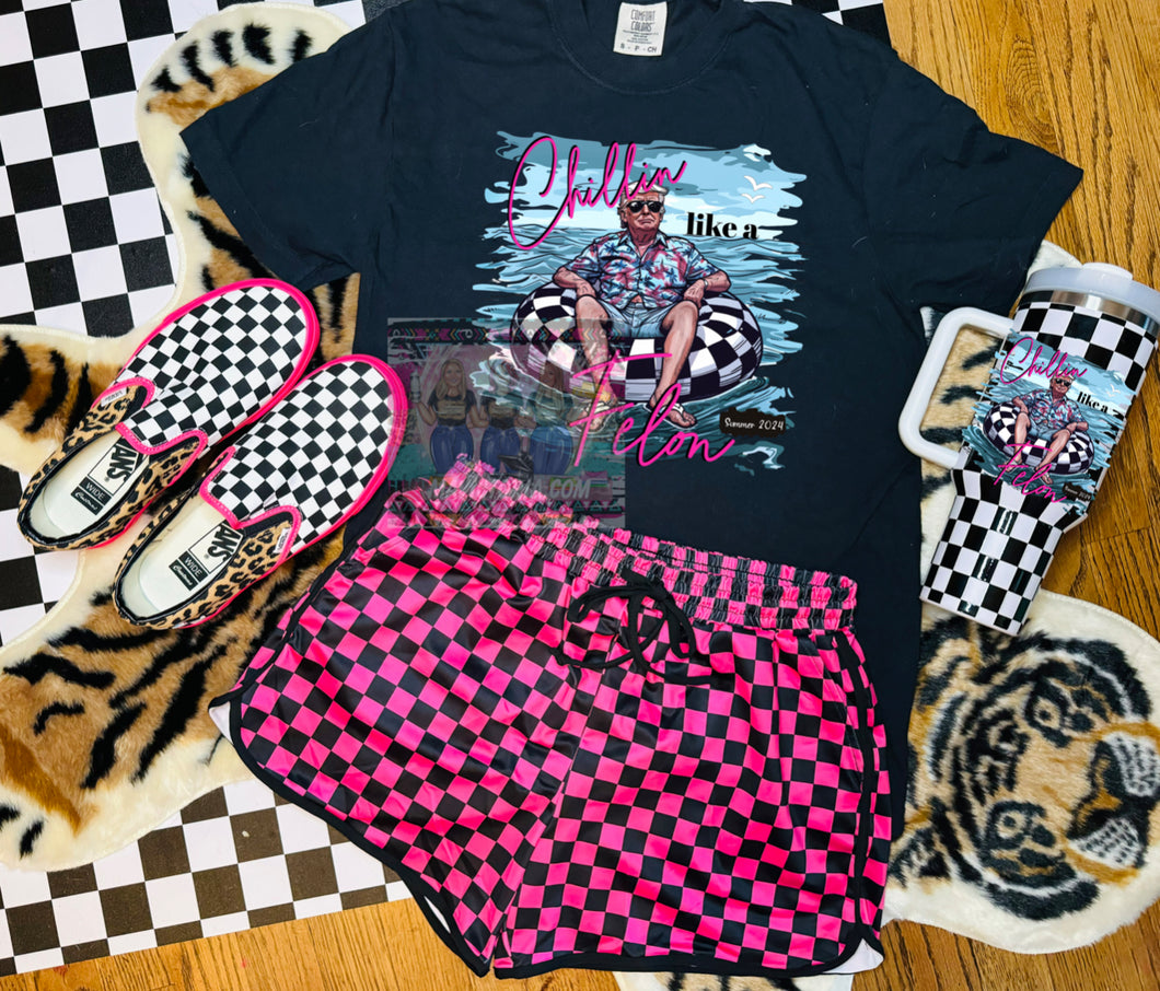 Black comfort colors tee Chillin like a felon TRUMP tee // pink and black checkered shorts available separately - Mavictoria Designs Hot Press Express