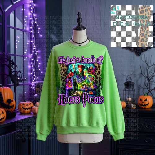 It’s just a bunch of hocus pocus on neon green graphic tee, long sleeve, crewneck sweatshirt, or hoodie - Mavictoria Designs Hot Press Express