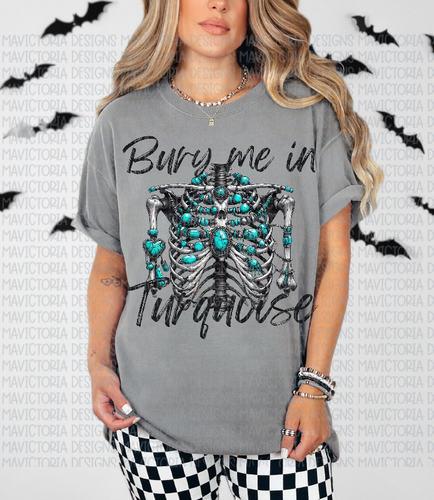 BURY ME IN TURQUOISE rib cage on grey comfort colors graphic tee - Mavictoria Designs Hot Press Express