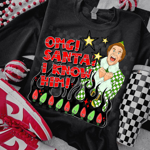 Omg Santa I know him on black hoodie, crewneck, long sleeve or tee - Mavictoria Designs Hot Press Express