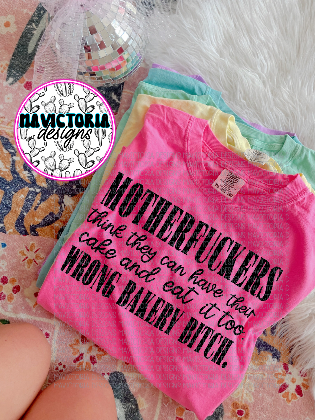 Motherfuckers think they can have their cake and eat it too WRONG BAKERY BITCH comfort colors graphic tee (you pick color) - Mavictoria Designs Hot Press Express