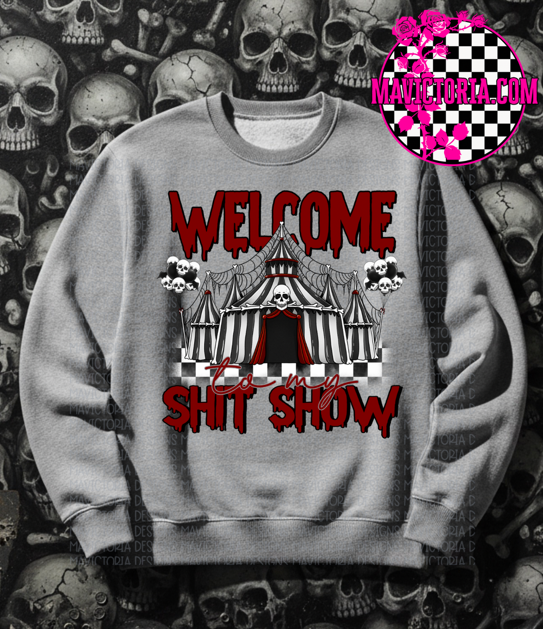 Welcome to my shit show on grey hoodie, crewneck, long sleeve or graphic tee - Mavictoria Designs Hot Press Express