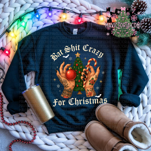 Bat shit crazy for Christmas on black hoodie, crewneck, long sleeve or tee - Mavictoria Designs Hot Press Express