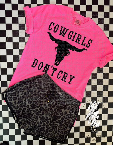 COWGIRLS DON’T CRY neon pink tee , crewneck, long sleeve or hoodie - Mavictoria Designs Hot Press Express