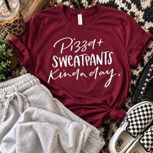 Load image into Gallery viewer, Pizza and sweatpants kind of day. Funny womens graphic tee. Mother’s Day gift. Gift for wife. - Mavictoria Designs Hot Press Express
