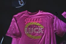 Load image into Gallery viewer, SHHHH OUTTA LUCK TEE - Mavictoria Designs Hot Press Express
