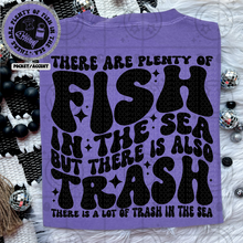 Load image into Gallery viewer, There Are Plenty of Fish In The Sea Wavy Font | Comfort Colors Tee - Mavictoria Designs Hot Press Express
