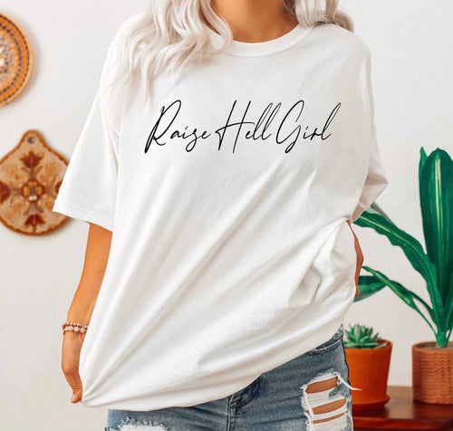 Raise Hell Girl graphic tee - Mavictoria Designs Hot Press Express