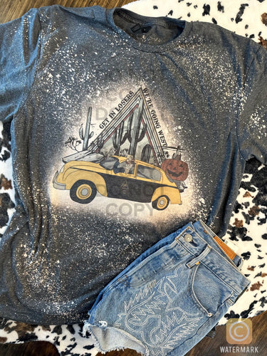 Bleached charcoal get in losers we’re going west Halloween town tee - Mavictoria Designs Hot Press Express