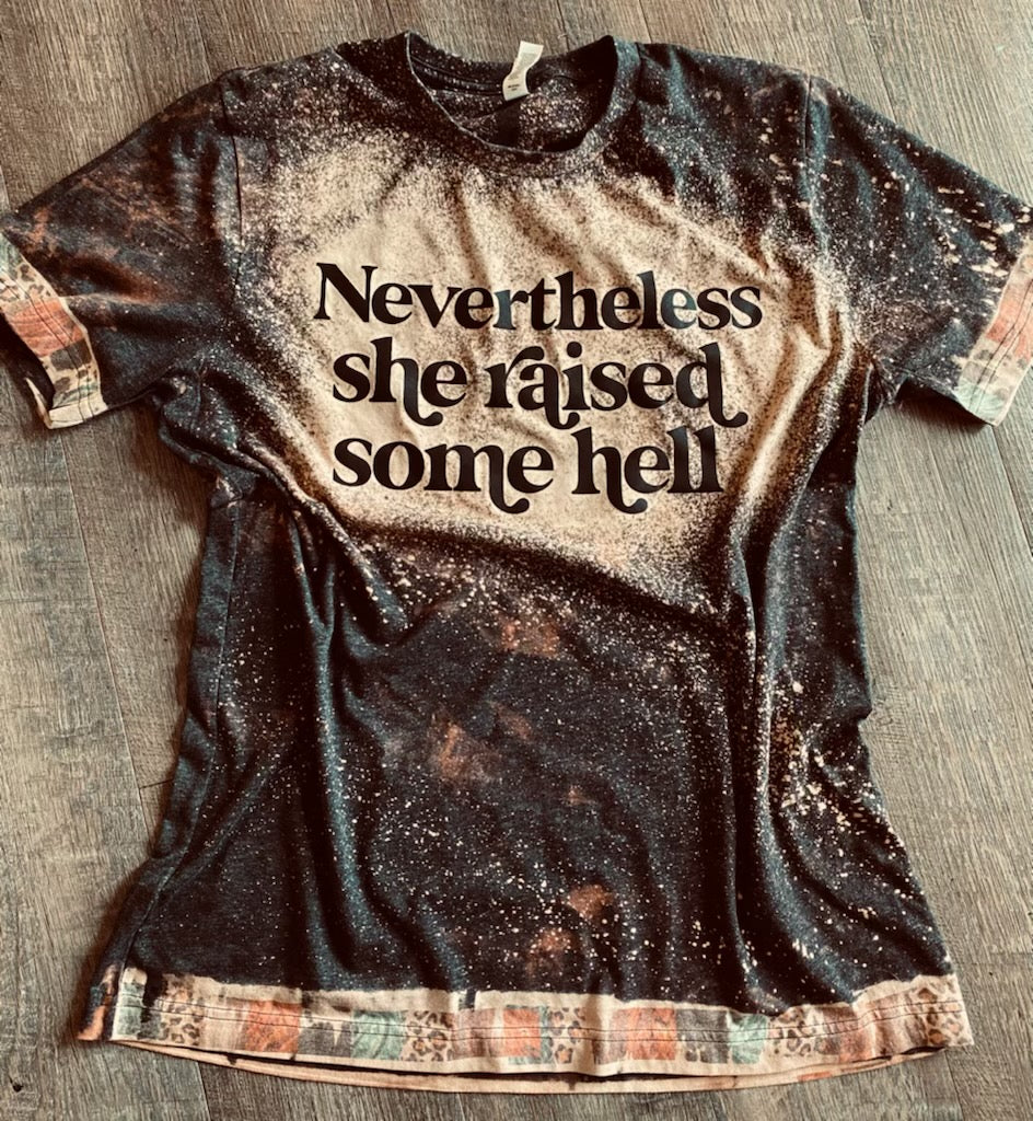 Nevertheless she raised some hell western sleeves charcoal bleached graphic tee - Mavictoria Designs Hot Press Express