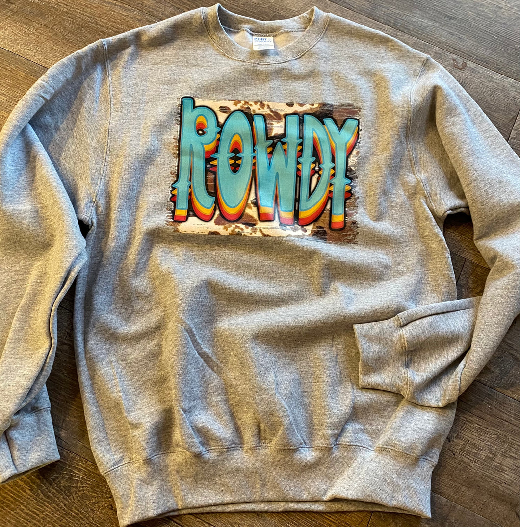 Rowdy. graphic tee long sleeve crew or hoodie - Mavictoria Designs Hot Press Express