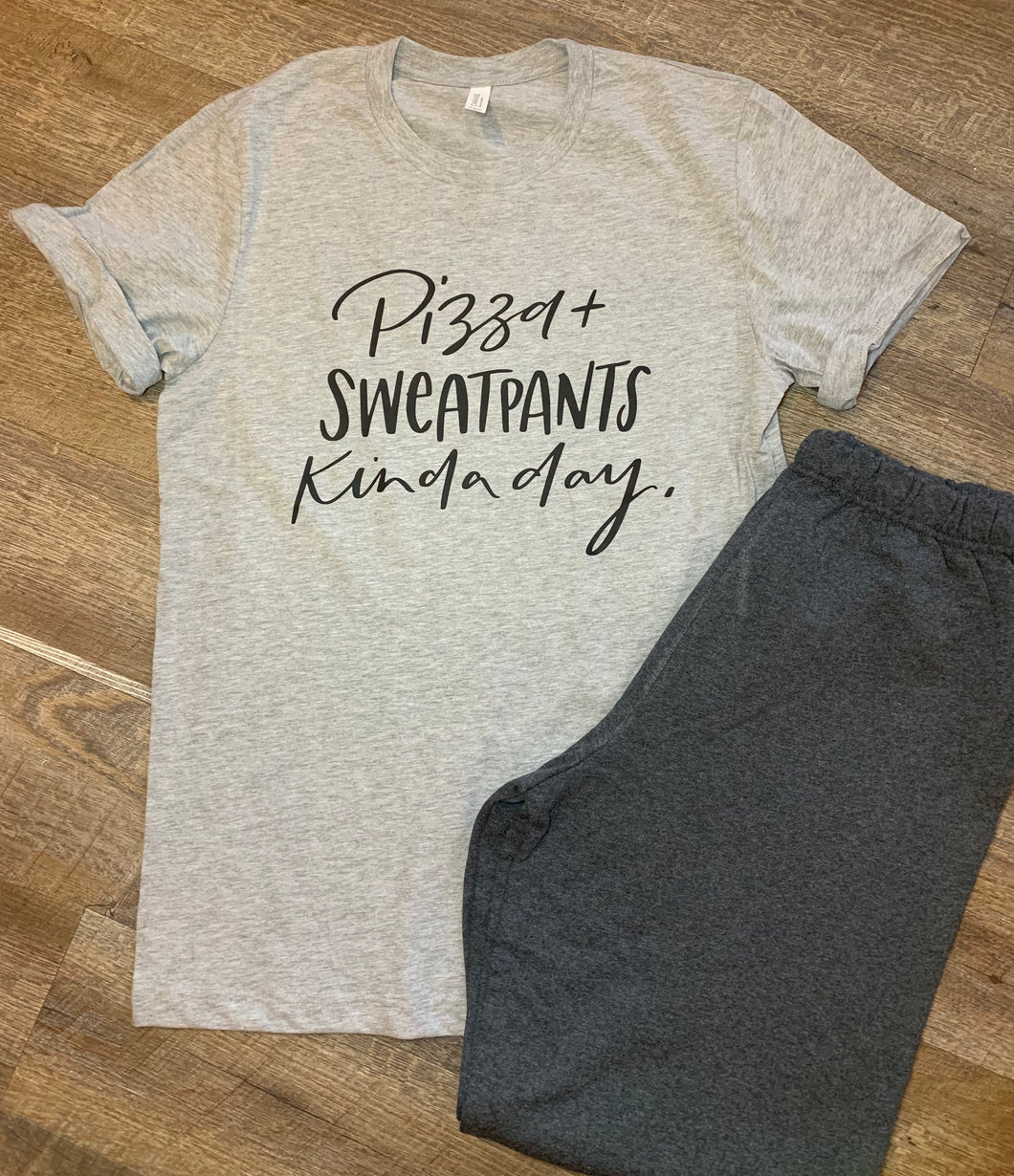 Pizza and sweatpants kind of day. Funny womens graphic tee. Mother’s Day gift. Gift for wife. - Mavictoria Designs Hot Press Express