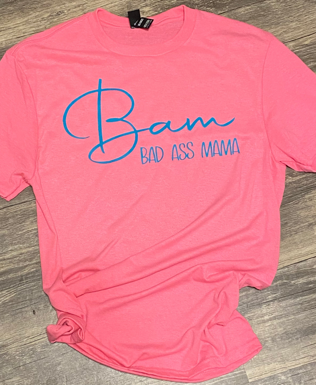 BAM Badass mama. Hot pink Graphic Tee with teal print. - Mavictoria Designs Hot Press Express