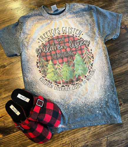 Tree tops glisten and children listen “to nothing”  bleached graphic tee - Mavictoria Designs Hot Press Express