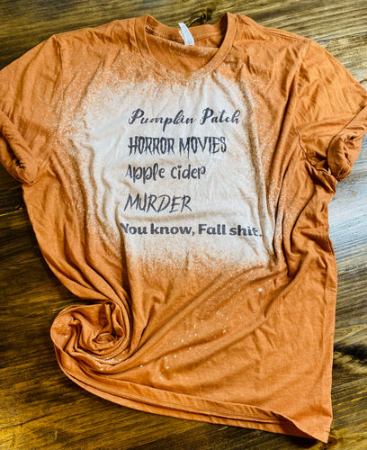 Pumpkin Patch Horror Movies Apple Cider Murder You know Fall Shit bleached graphic tee - Mavictoria Designs Hot Press Express