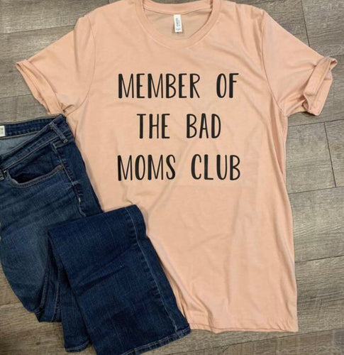Member of the bad moms club funny mom life graphic tshirt. Motherhood. Bad mom. Bad moms. Bad moms club - Mavictoria Designs Hot Press Express