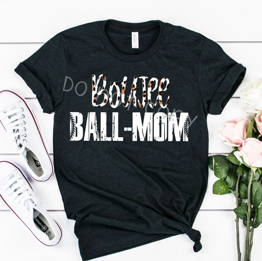 Boujee ball mom/ baseball/ softball/ sports // graphic tee - Mavictoria Designs Hot Press Express