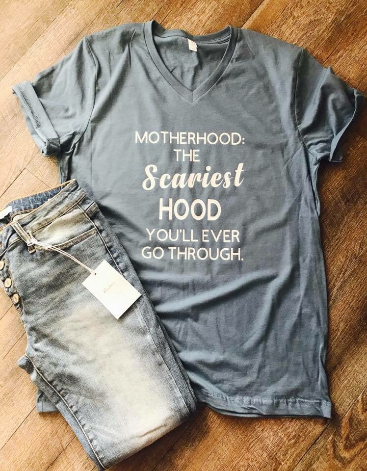 Motherhood: the scariest hood you'll ever go through custom mom graphic tee - Mavictoria Designs Hot Press Express