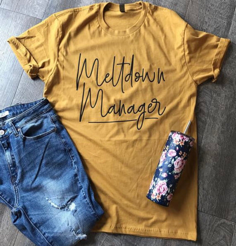 Meltdown manager funny mustard yellow graphic tee mom life motherhood toddler mom - Mavictoria Designs Hot Press Express