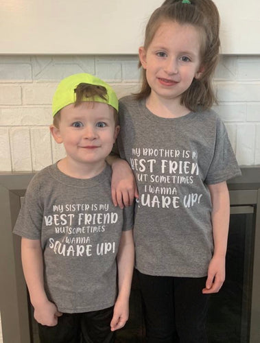 My brother / sister is my best friend but sometimes i wanna square up funny kids graphic tee tshirt shirt. Sibling shirts. - Mavictoria Designs Hot Press Express