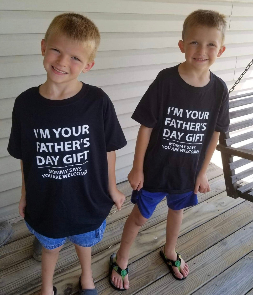 I’m your Father’s Day gift. Mommy says you are welcome. Funny shirt. - Mavictoria Designs Hot Press Express