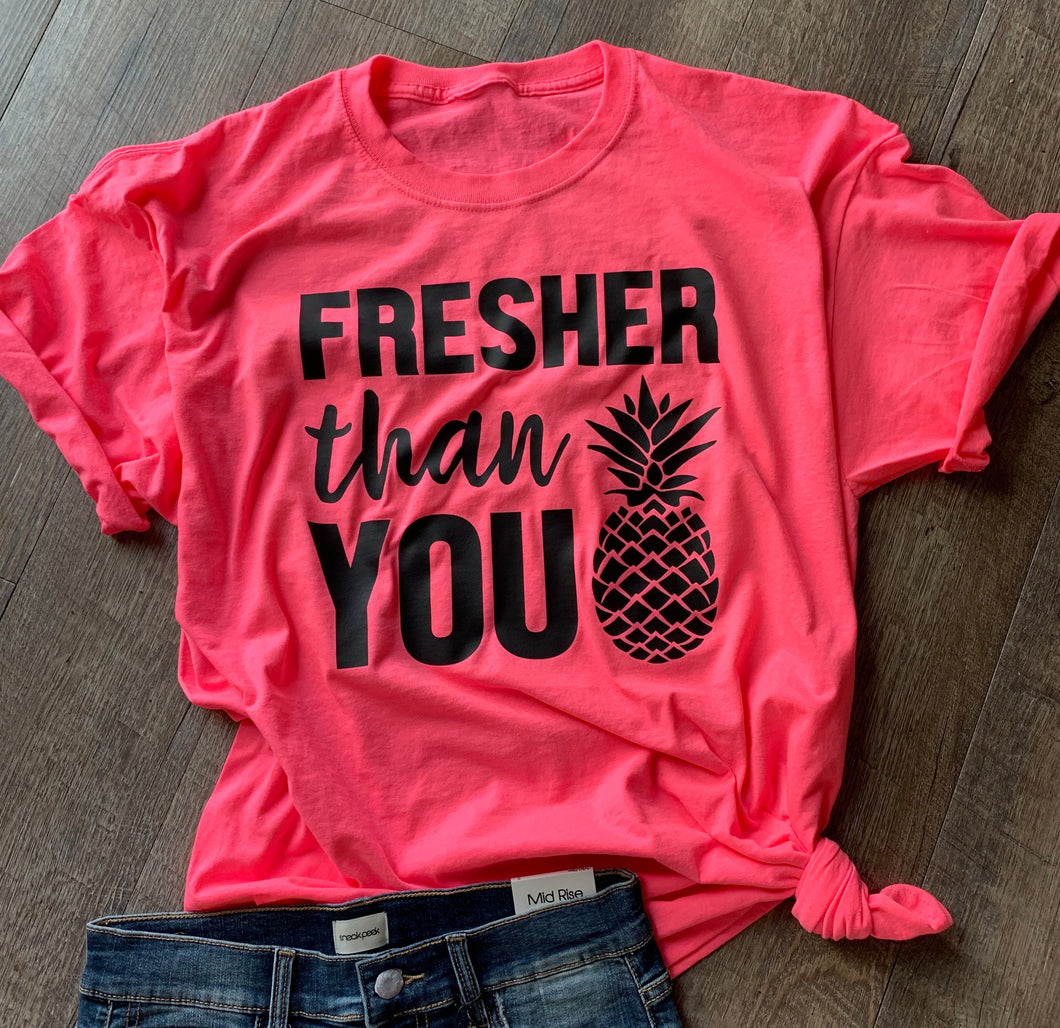 Fresher than you pineapple graphic tee. Neon pink. Summer shirt. - Mavictoria Designs Hot Press Express